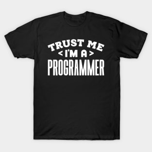 Trust Me, I'm a Programmer T-Shirt